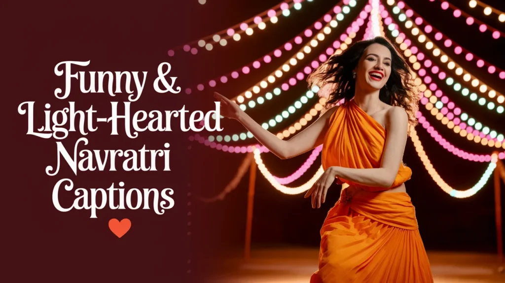 Funny & Light-Hearted Navratri Captions