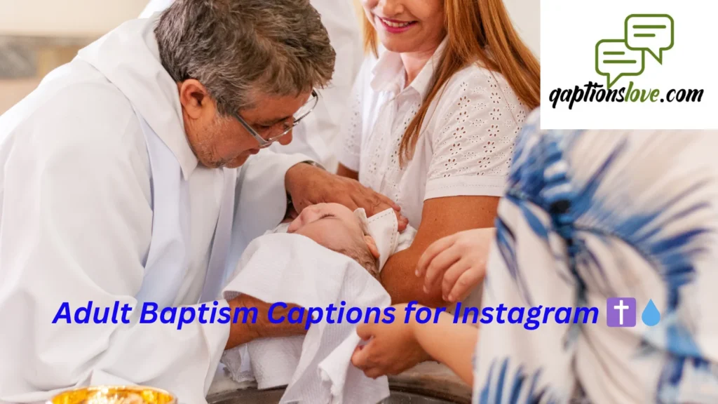 Adult Baptism Captions for Instagram