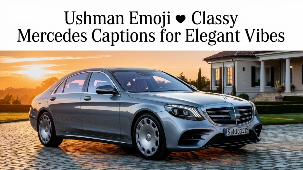 Classy Mercedes Captions for Elegant Vibes