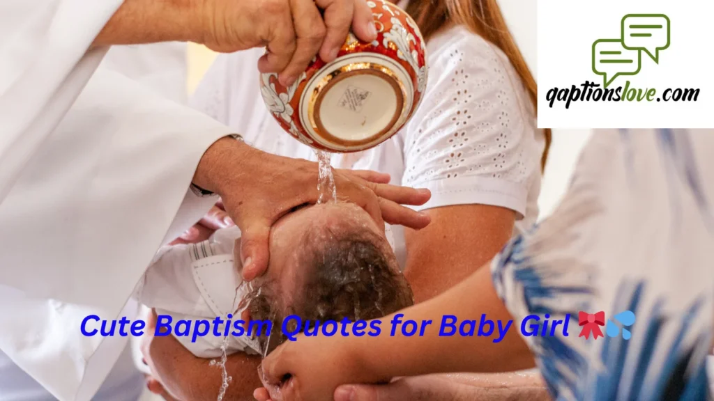 Cute Baptism Quotes for Baby Girl