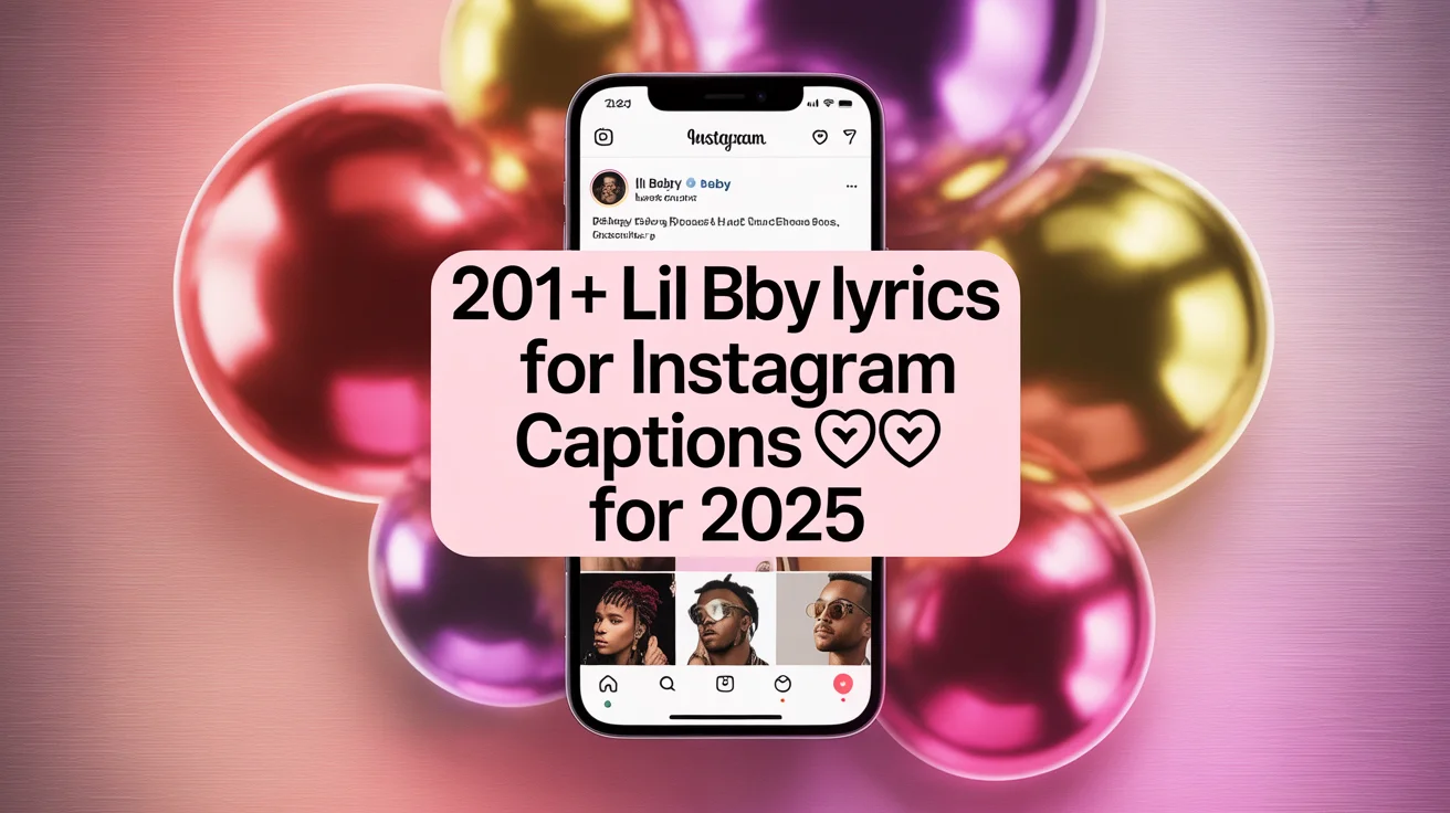 Lil Baby Lyrics for Instagram Captions