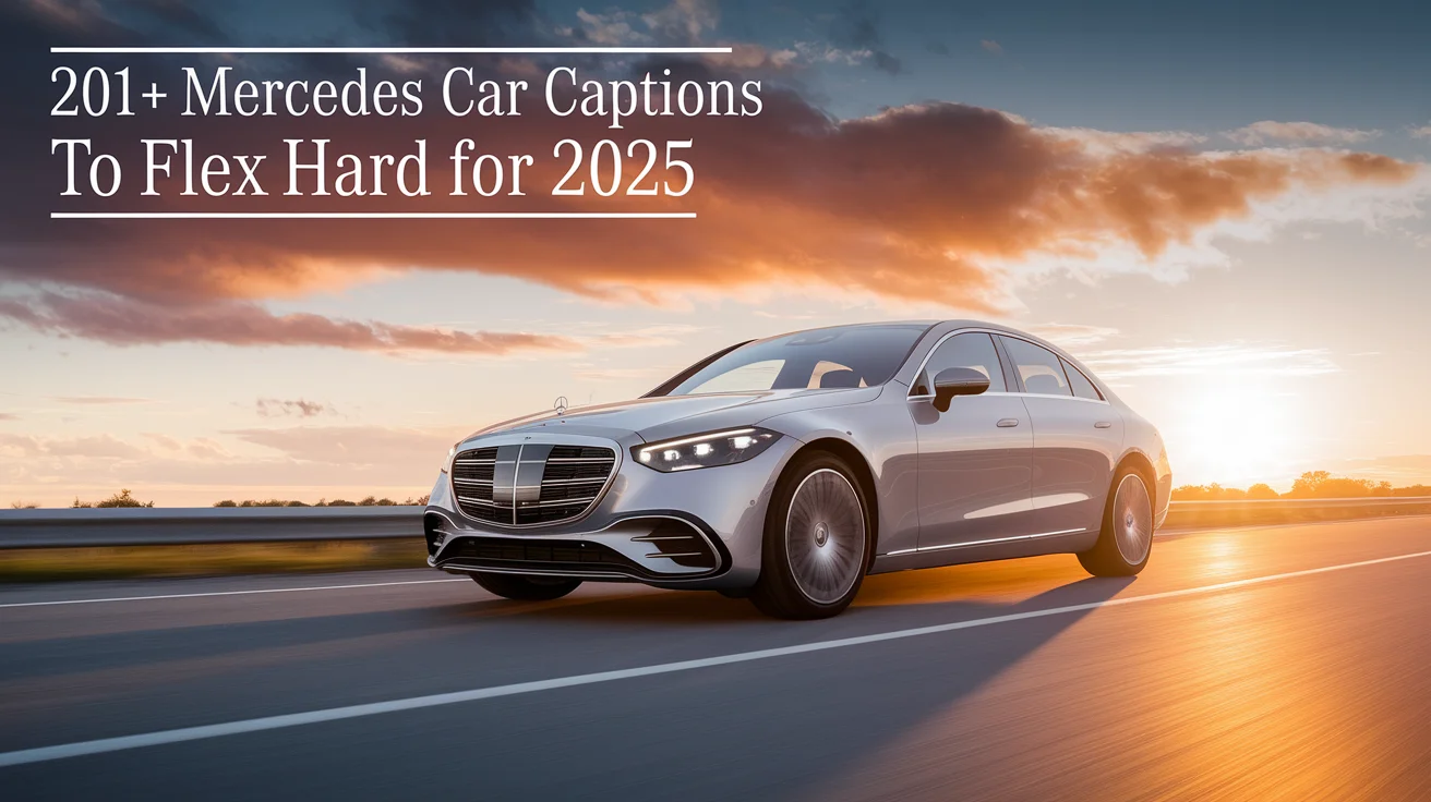 Mercedes Car Captions