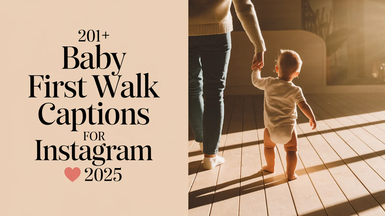 Baby First Walk Captions For Instagram