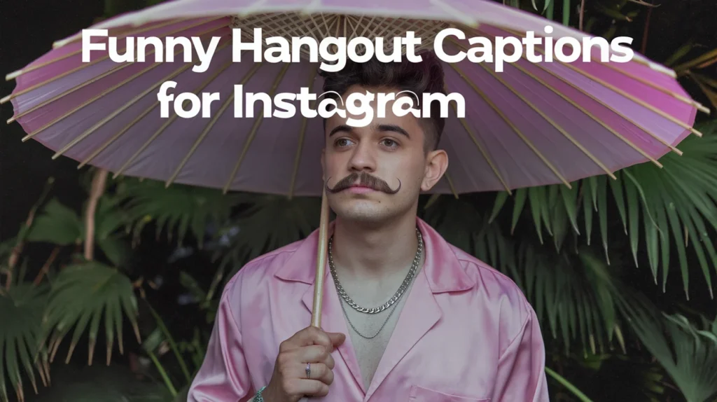 Funny Hangout Captions for Instagram