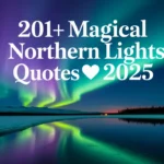 Magical Northern Lights Quotes