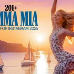 Mamma Mia Captions for Instagram
