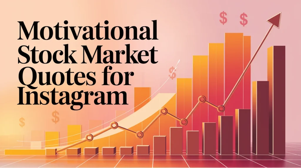 Motivational Stock Market Quotes for Instagram