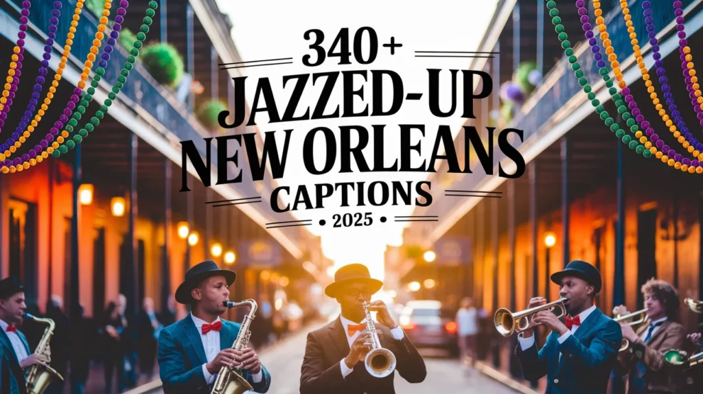New Orleans Captions