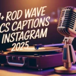 Rod Wave Lyrics Captions for Instagram