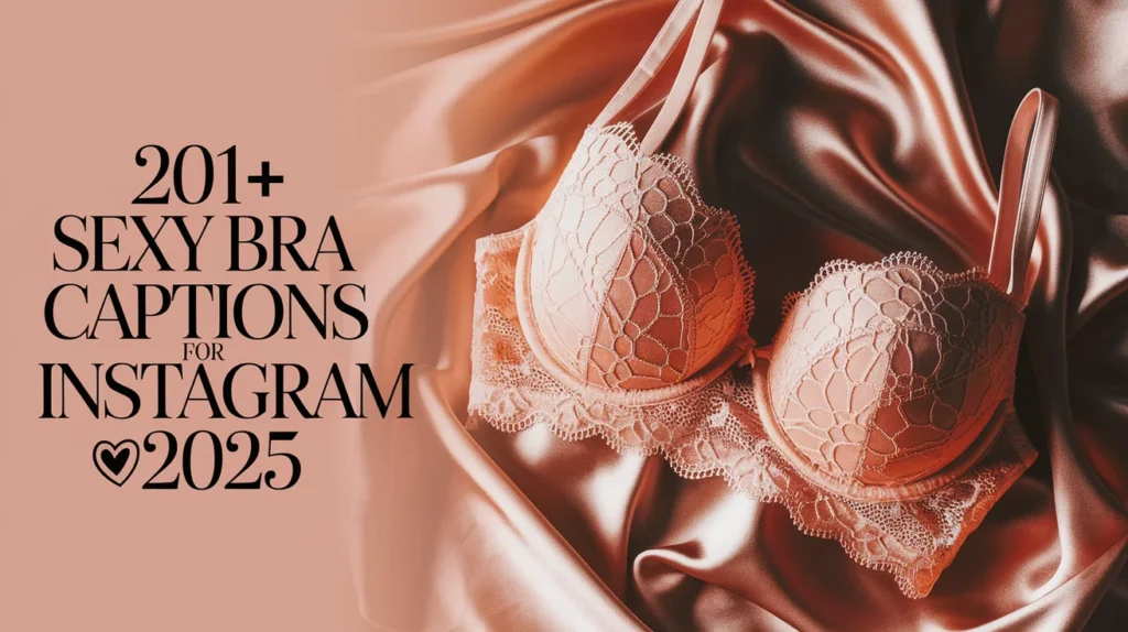 Bra Captions for Instagram