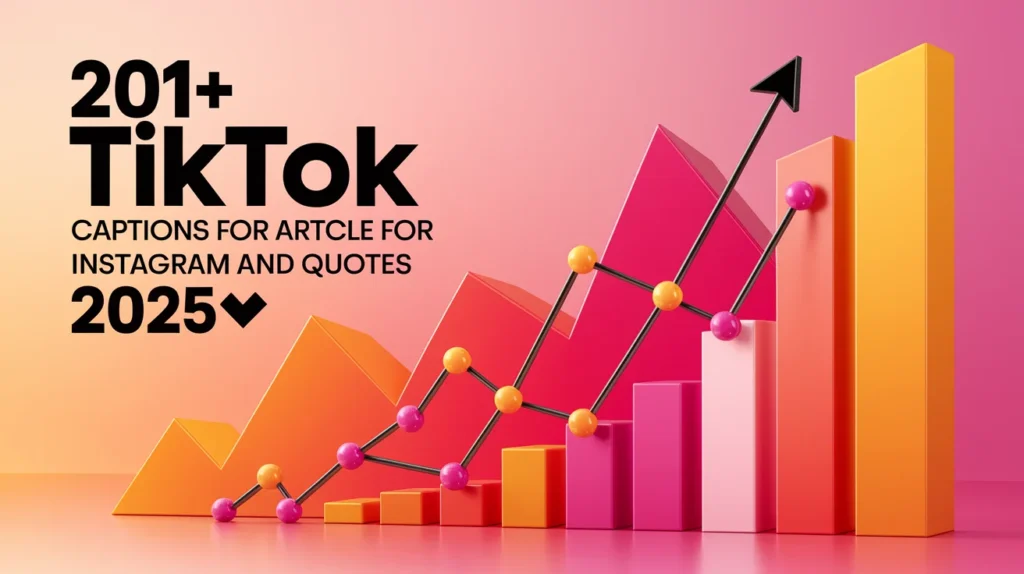 TikTok Captions for Instagram and Quotes