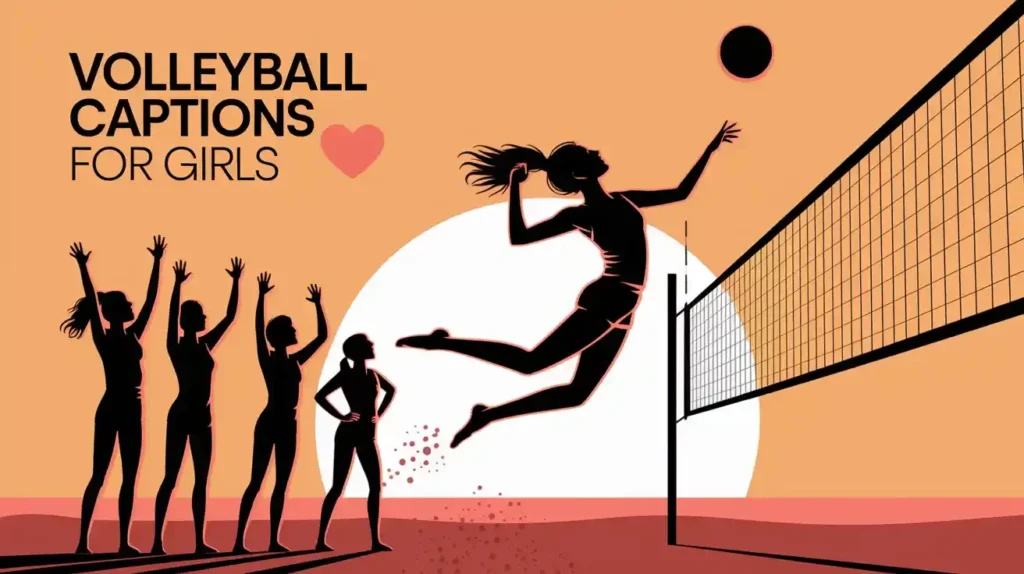 Volleyball Captions for Girls